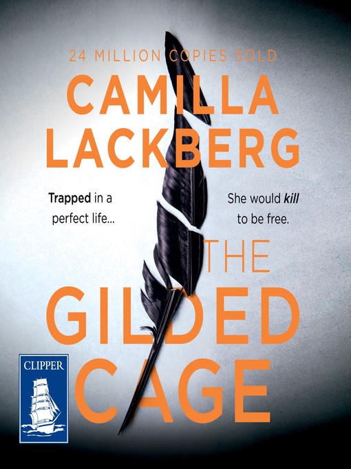 Title details for The Gilded Cage by Camilla Lackberg - Available